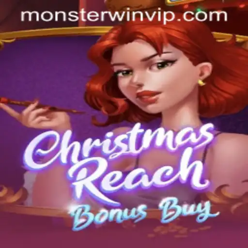 Discover the Excitement of ChristmasReachBonusBuy and Its Monsterwin Feature