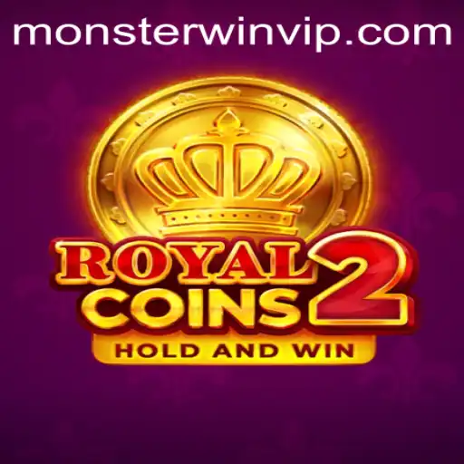 Discover the Thrills of RoyalCoins2: A Guide to Conquering Monsterwin